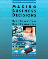 Making business decisions : real cases from real companies /