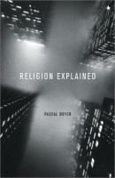 Religion explained : the evolutionary origins of religious thought /