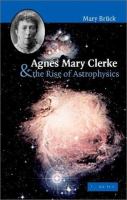 Agnes Mary Clerke and the rise of astrophysics /