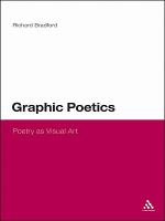 Graphic poetics poetry as visual art /