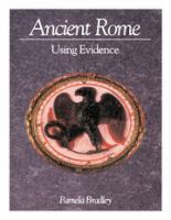 Ancient Rome : using evidence /