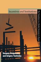 Incentives and institutions : the transition to a market economy in Russia /