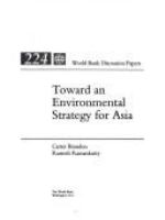 Toward an environmental strategy for Asia /