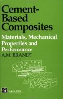 Cement-based composites: materials, mechanical properties and performance /