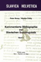 Kommentierte Bibliographie zur slavischen Soziolinguistik /