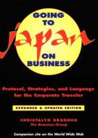 Going to Japan on business : protocol, strategies, and language for the corporate traveler /