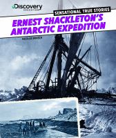 Ernest Shackleton's Antarctic expedition /