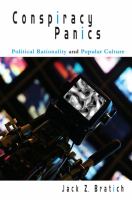 Conspiracy panics : political rationality and popular culture /