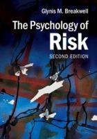 The psychology of risk /