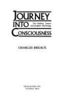 Journey into consciousness : the chakras, tantra, and Jungian psychology /