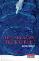 The Caucasian chalk circle /