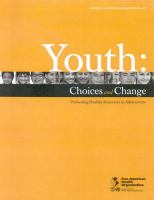 Youth : choices and change : promoting healthy behaviors in adolescents /
