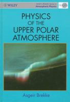 Physics of the upper polar atmosphere /