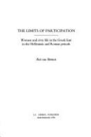 The limits of participation : women and civic life in the Greek east in the Hellenistic and Roman periods /