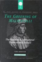 The greening of Machiavelli : the evolution of international environmental politics /