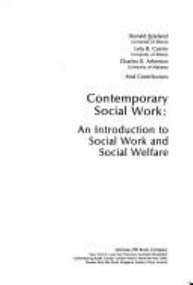 Contemporary social work : an introduction to social work and social welfare /