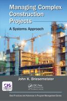 Managing Complex Construction Projects : A Systems Approach /