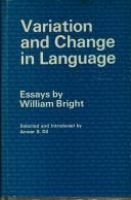 Variation and change in language : essays /