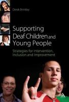 Supporting deaf children and young people strategies for intervention, inclusion and improvement /