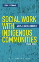 Social work with indigenous communities : a human rights approach /