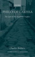 Philo of Larissa : the last of the academic sceptics /
