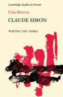 Claude Simon : writing the visible /
