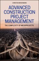 Advanced construction project management : the complexity of megaprojects /