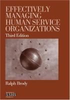 Effectively managing human service organizations /