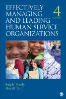 Effectively managing and leading human service organizations /