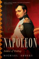 Napoleon : soldier of destiny /
