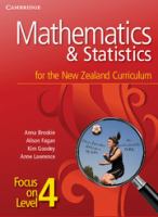 Mathematics & statistics for the New Zealand curriculum : focus on level 4 /