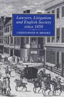 Lawyers, litigation, and English society since 1450 /