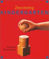 Inventing kindergarten /