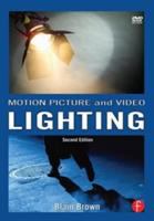 Motion picture and video lighting /