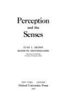 Perception and the senses /