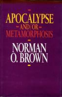 Apocalypse and/or metamorphosis /