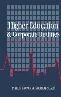 Higher education and corporate realities : class, culture, and the decline of graduate careers /