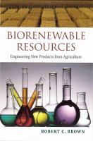 Biorenewable resources : engineering new products from agriculture /