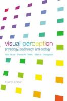 Visual perception : physiology, psychology, and ecology /