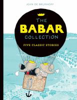 The Babar collection : five classic stories /