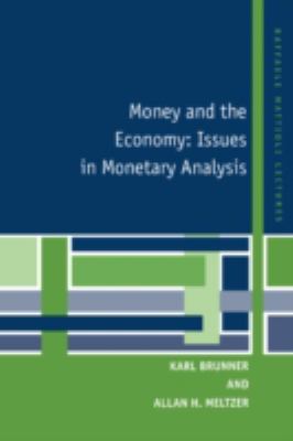Money and the economy issues in monetary analysis /
