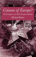 Citizens of Europe? : the emergence of a mass European identity /