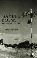 Samuel Beckett and the idea of God /