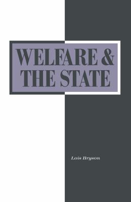 Welfare and the state : who benefits? /
