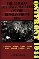 Ostfront 1944 : the German defensive battles on the Russian front, 1944 /
