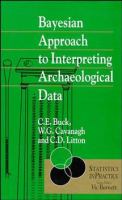 Bayesian approach to interpreting archaeological data /