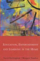Education, entertainment, and learning in the home /