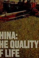 China, the quality of life /