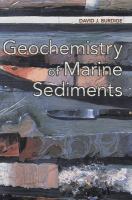 Geochemistry of marine sediments /