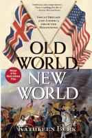 Old world, new world : Great Britain and America from the beginning /